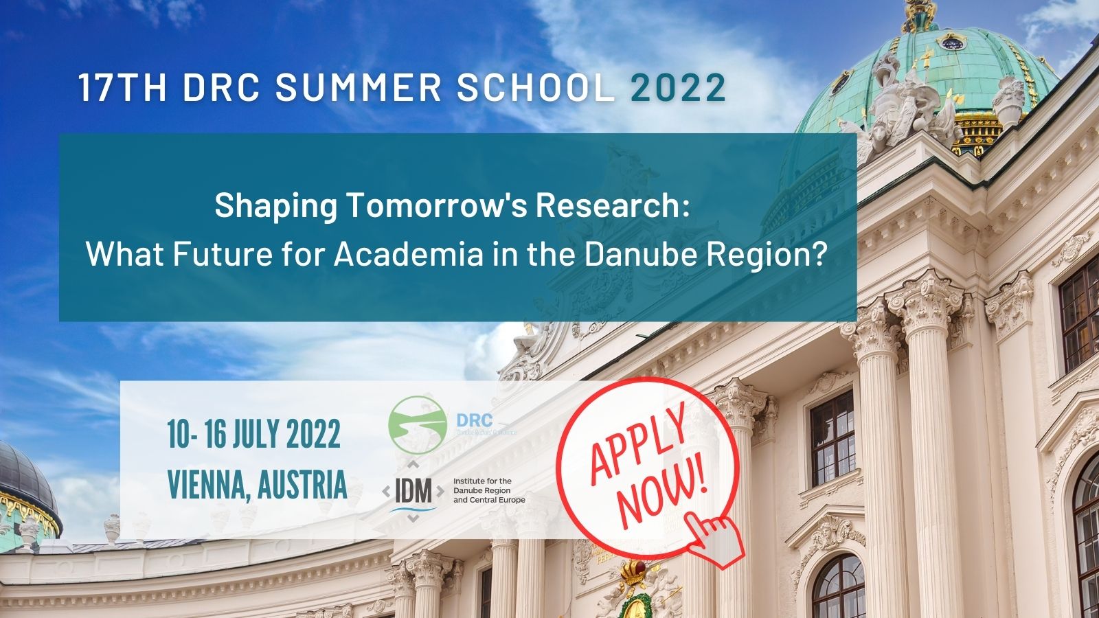 17th DRC Summer School "Shaping Tomorrow's Research: What Future for Academia in the Danube Region?"
